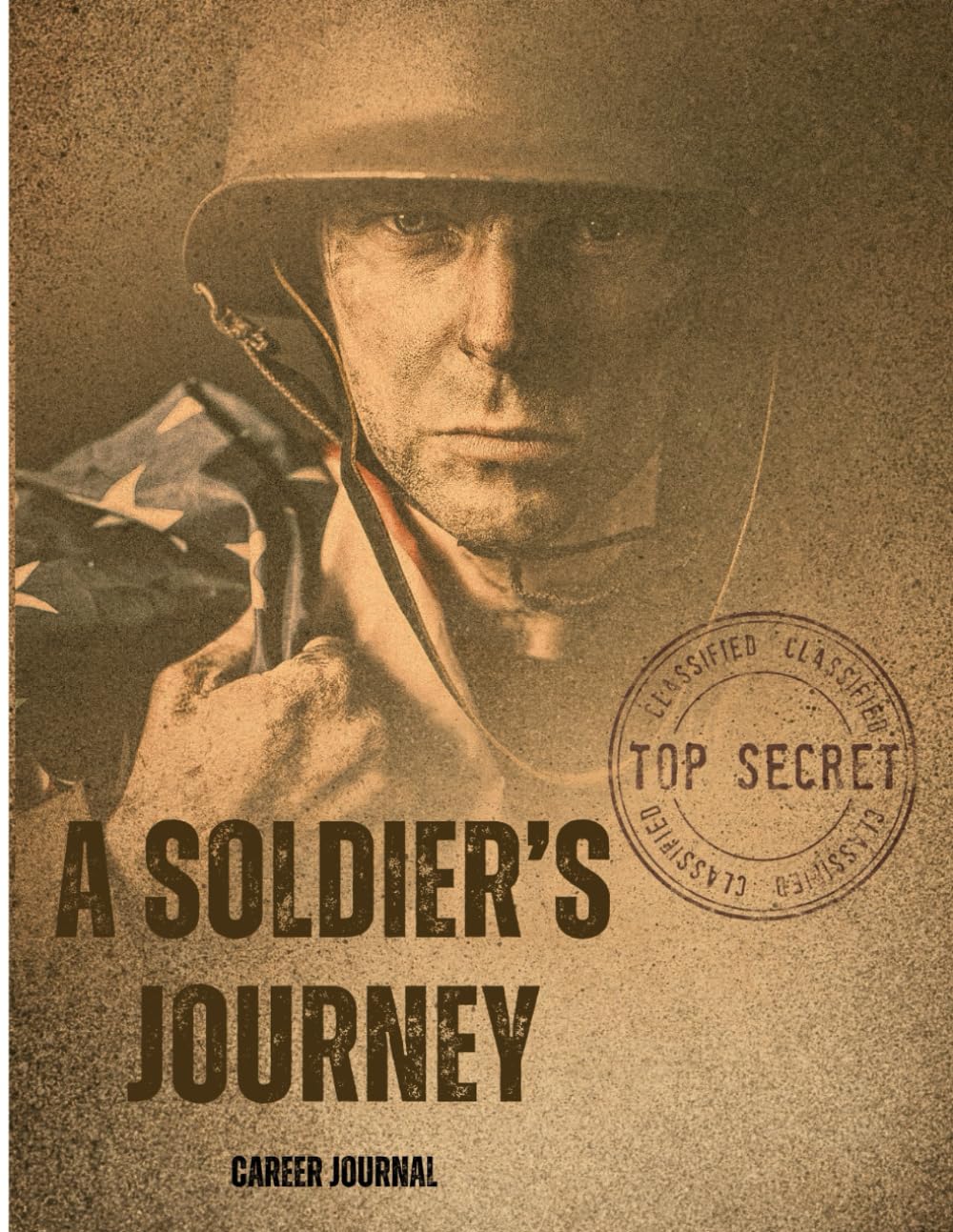 A Soldier’s Journey Military Career Journal